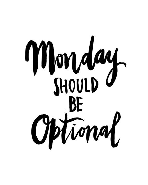 Mondays optional